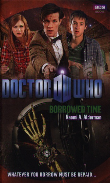 Alderman Naomi A. Doctor Who: Borrowed Time 