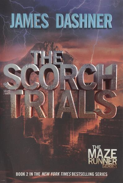 Dashner J. The Scorch Trials 