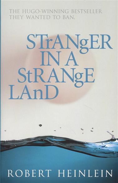 Stranger in a Strange Land 
