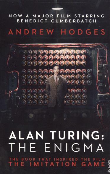 Hodges A. Alan Turing: The Enigma 