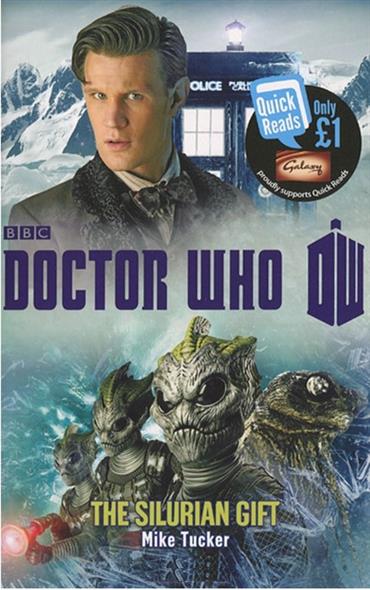 Tucker Mike Doctor Who: The Silurian Gift 