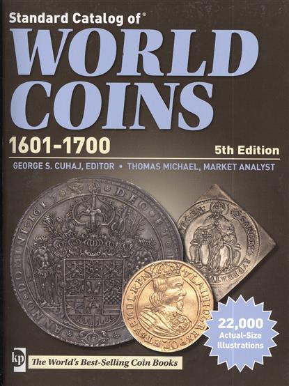     . Standard Catalog of World Coins. 1601-1700 . 5-  ( 2012) 