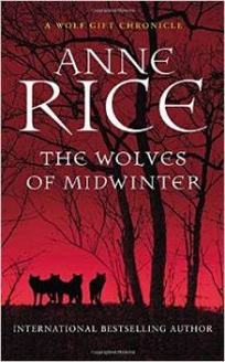 Rice Anne The Wolves of Midwinter 