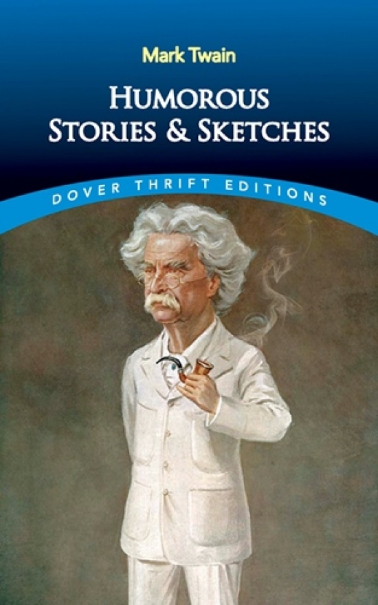 Twain Humorous Stories and Sketches 