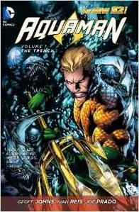 Johns Geoff Aquaman. Volume 1: The Trench 