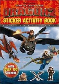 Cowell Cressida How to Train Your Dragon 2 Sticker Activity Book 