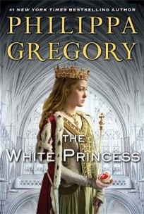 Gregory P. The White Princess 