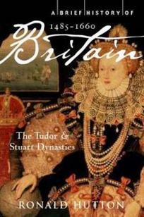 Hutton R. A Brief History of Britain 1485-1660. The Tudor and Stuart Dynasties 