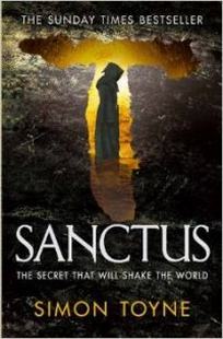 Toyne Simon Sancti Trilogy 1: Sanctus 