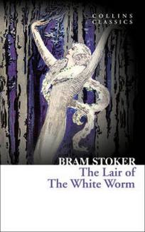 Stoker Bram The Lair of the White Worm 
