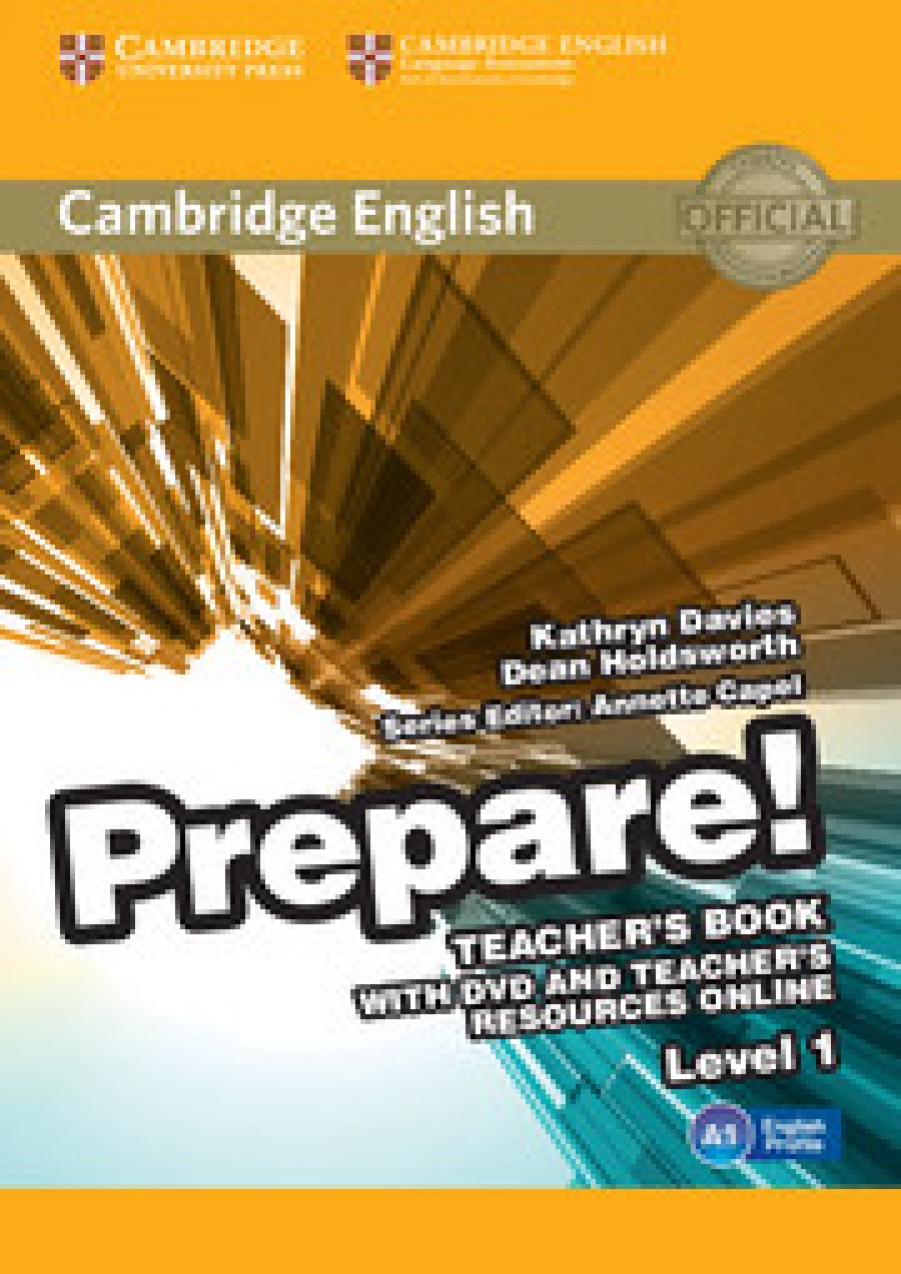 Styring E.A. Cambridge English Prepare! Level 1 Teacher's Book and Teacher's Resources Online: Level 1 