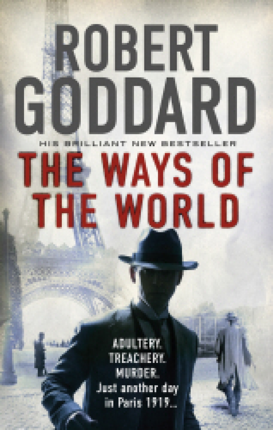 Goddard R. The Ways of the World 