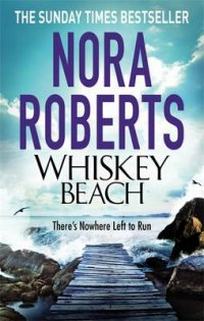 Roberts Nora Whiskey Beach 