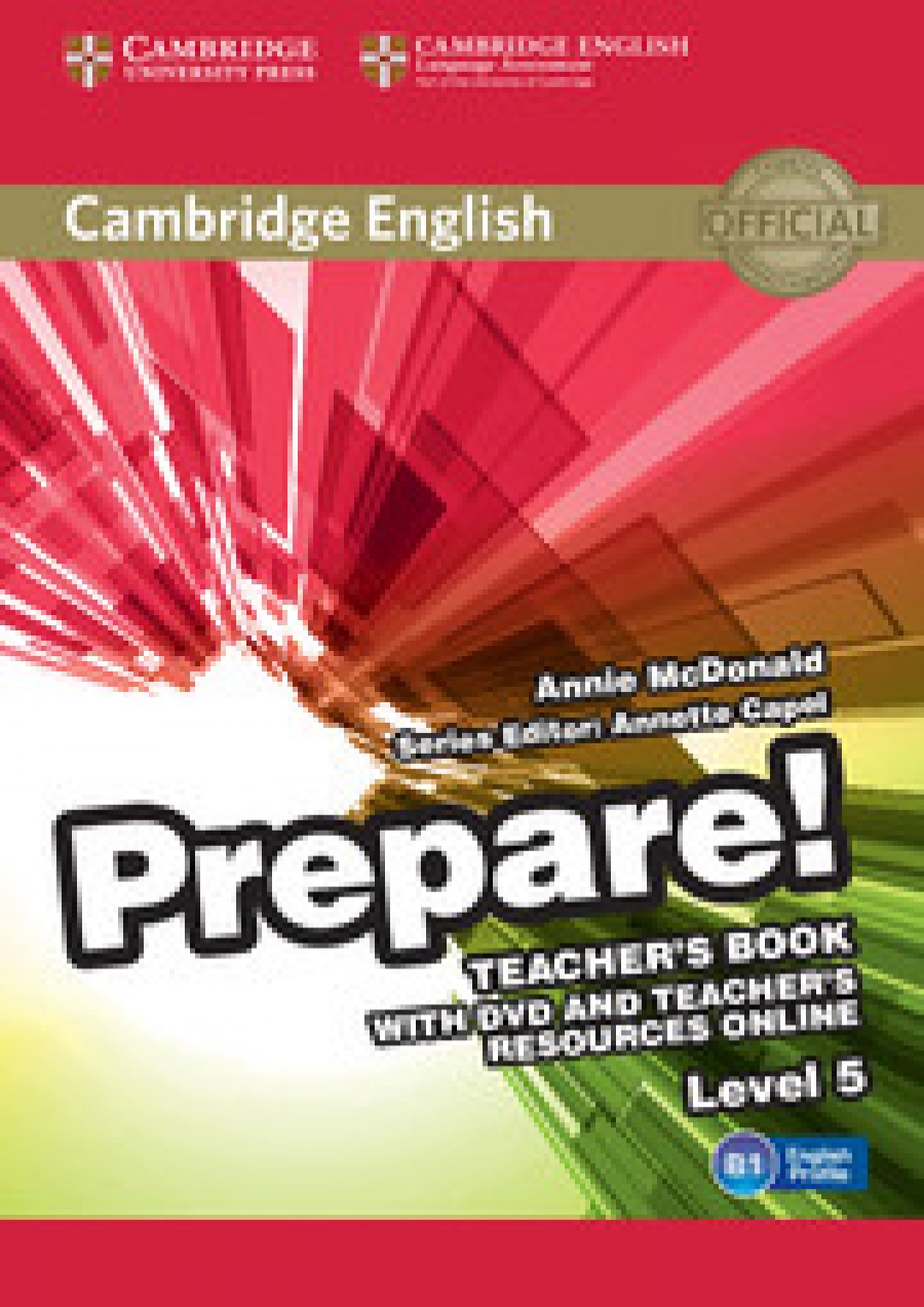 McDnld Cambridge English Prepare! Level 5. Teacher's Book and Teacher's Resources Online 