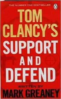 Greaney M. Tom Clancy's Support and Defend 