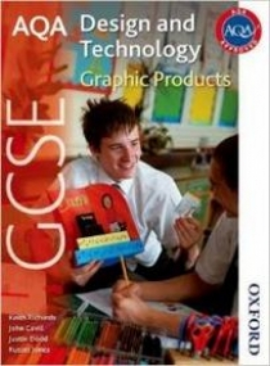 Richards K.E.A. AQA GCSE Design and Technology: Graphic Products 