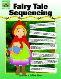 Evans J. Fairy Tale Sequencing, Grades 1-3 