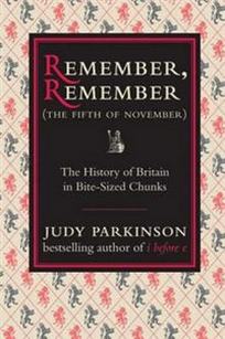 Judy P. Remember, Remember (The Fifth of November): The History of Britain 