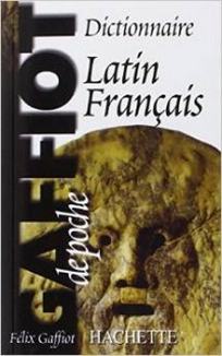 Gaffiot F. Le gaffiot de poche: dictionnaire latin-francais 
