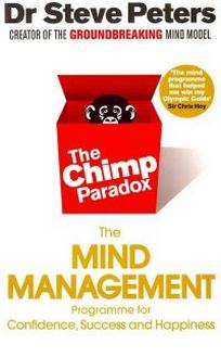 Peters S. The Chimp Paradox. The Acclaimed Mind Management Programme to Help You Achieve Success, Confidence and Happiness 