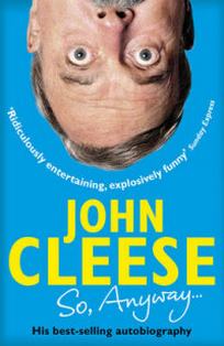 Cleese J. So, Anyway... 