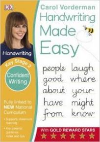 Vorderman Carol Handwriting Made Easy Confident Writing KS2 