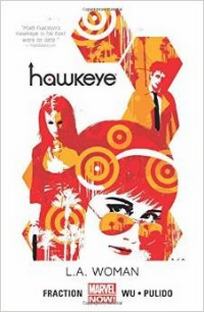 Fraction M. Hawkeye Volume 3: L.A. Woman 