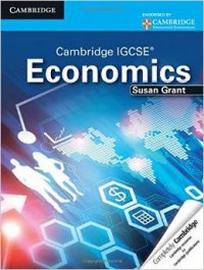 Grant Cambridge IGCSE Economics Student's Book 