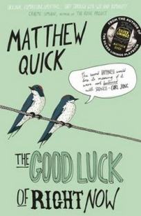 Quick Matthew The Good Luck of Right Now 