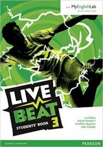 Kilbey Liz Live Beat 3. Student Book & MyEnglishLab Pack 