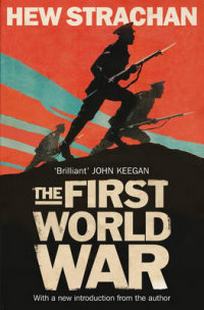 Strachan H. The First World War. A New History 