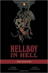 Mignola M. Hellboy in Hell Volume 1: The Descent 