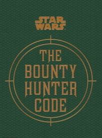 Wallace Daniel, Windham Ryder Star Wars. The Bounty Hunter Code 