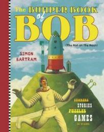 Bartram S. The Bumper Book of Bob 