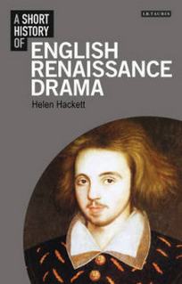 A Short History of English Renaissance Drama 