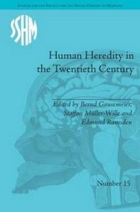 Gausemeier B. Human Heredity in the Twentieth Century 