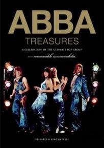 Vincentelli E. ABBA Treasures. A Celebration of the Ultimate Pop Group 