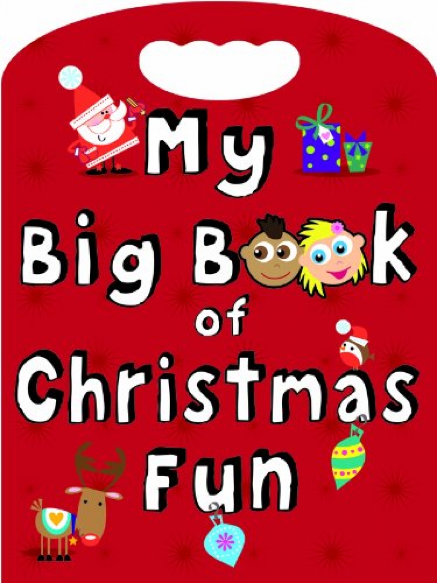 Grant F. My Big Book of Christmas Fun 