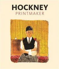 Hockney. Printmaker 