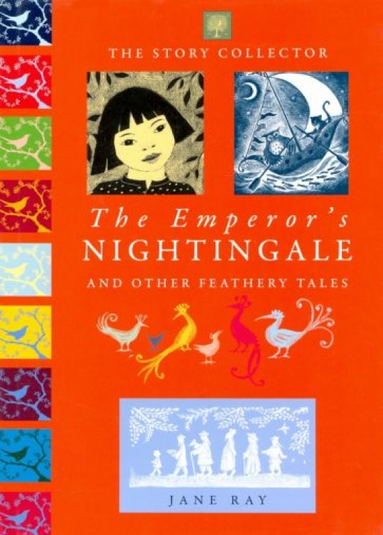 Ray Jane The Emperor's Nightingale and Other Feathery Tales 
