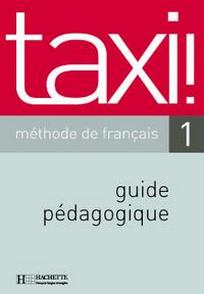 Taxi 1 Guide pedagogique 