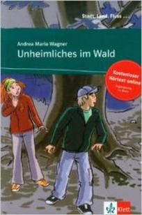 Andrea Maria Wagner Unheimliches im Wald + Audio-Online 