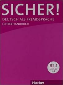 Perlmann-Balme Sicher! B2: Deutsch als Fremdsprache. Paket Lehrerhandbuch B2.1 und B2.2 