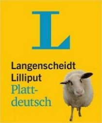 Langenscheidt Lilliput Plattdeutsch: Plattdeutsch-Hochdeutsch. Hochdeutsch-Plattdeutsch 