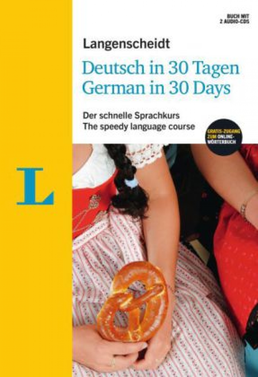 Langenscheidt Deutsch in 30 Tagen - Set mit Buch, 2 Audio-CDs und Gratis-Zugang zum Online-W 