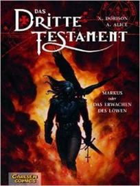 Dorison X. Das Dritte Testament. Band 1. Markus 
