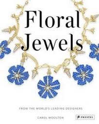 Woolton C. Floral Jewels. From the World's Leading Designers 