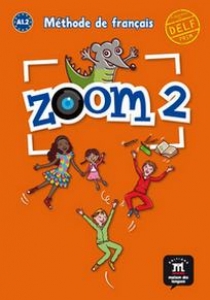 Zoom 2 A1.2. Methode de francais 