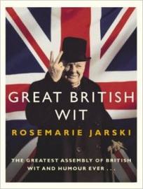 Jarski R. Great British Wit: The Greatest Assembly of British Wit and Humour Ever 