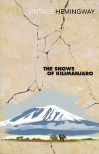 Hemingway Ernest The Snows of Kilimanjaro 